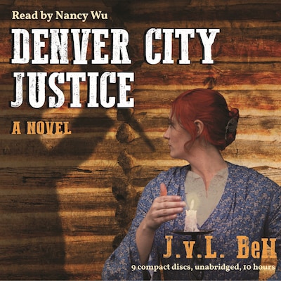 Denver City Justice – omslag til lydbogen af J.v.L. Bell