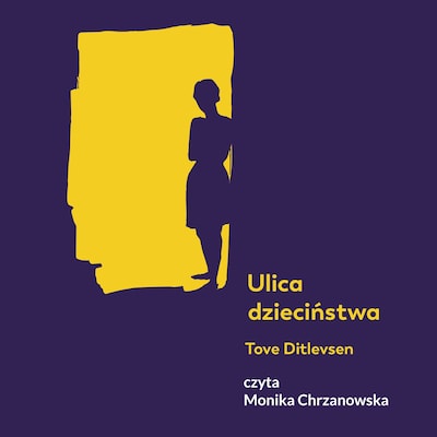 Ulica dzieciństwa – okładka audiobooka, autor Tove Ditlevsen