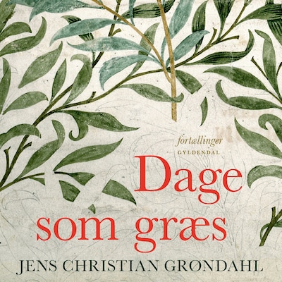 Dage som græs – omslag til lydbogen af Jens Christian Grøndahl