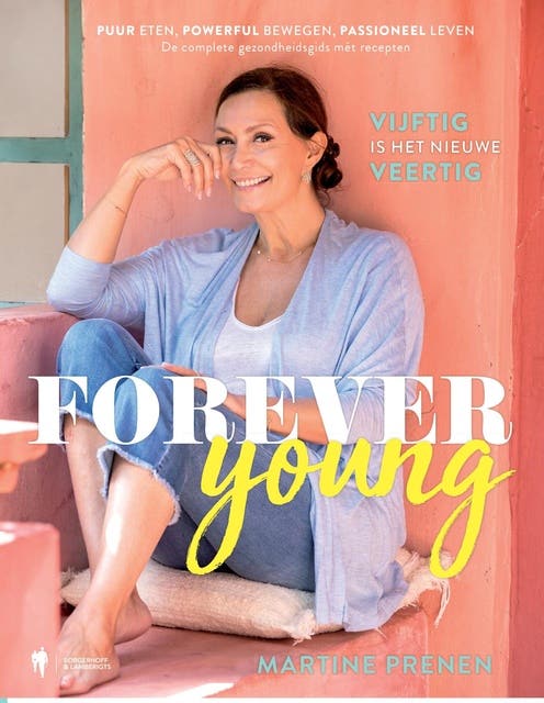 Forever Young: vijftig is het nieuwe veertig – omslag van het luisterboek van Martine Prenen