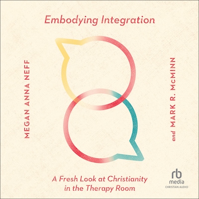 Embodying Integration – omslag til lydbogen af Megan Anna Neff, Mark R. McMinn