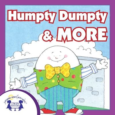 Humpty Dumpty & More