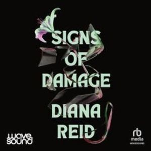 Signs of Damage – okładka audiobooka, autor Diana Reid