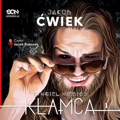 Kłamca – okładka audiobooka, autor Jakub Ćwiek