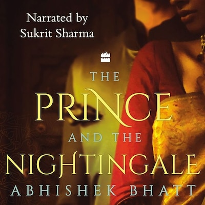 The Prince And The Nightingale – okładka audiobooka, autor Abhishek Bhatt