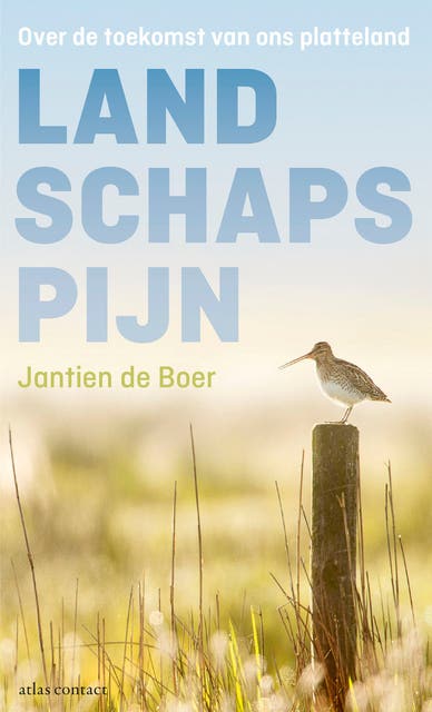 Landschapspijn: over de toekomst van ons platteland – omslag van het luisterboek van Jantien de Boer