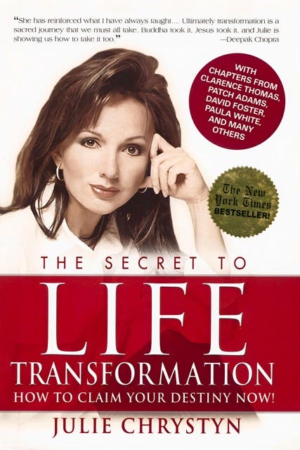 The Secret to Life Transformation: How to Claim Your Destiny Now! – omslag til lydbogen af Julie Chrystyn