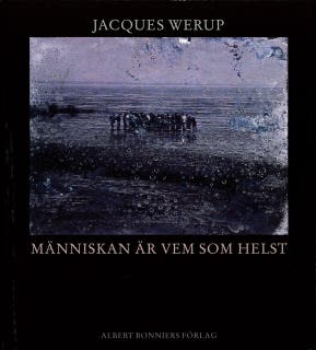 Människan är vem som helst