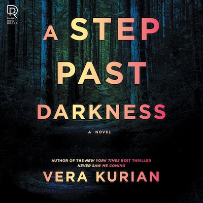 A Step Past Darkness
