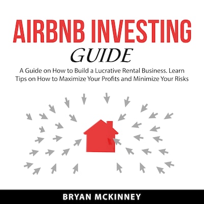 AirBNB Investing Guide – omslag til lydbogen af Bryan McKinney