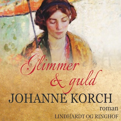 Glimmer og guld – omslag til lydbogen af Johanne Korch