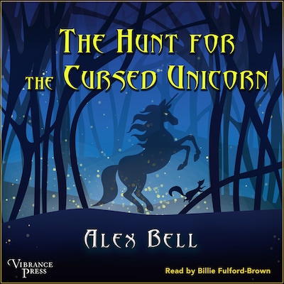 The Hunt for the Cursed Unicorn – omslag til lydbogen af Alex Bell