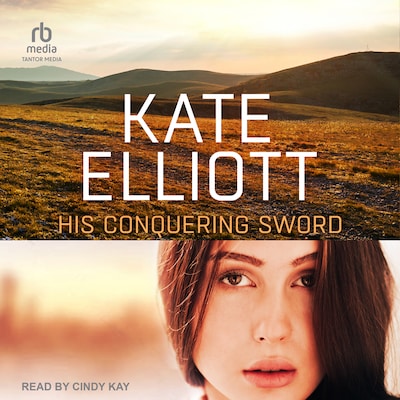 His Conquering Sword – omslag til lydbogen af Kate Elliott