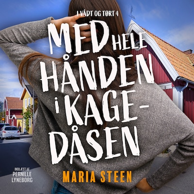 Med hele hånden i kagedåsen – omslag til lydbogen af Maria Steen