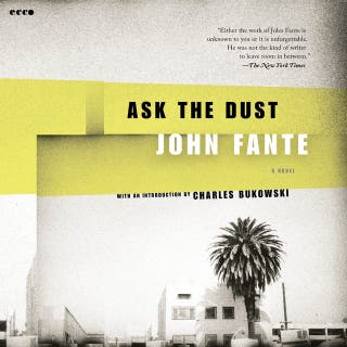 Ask the Dust