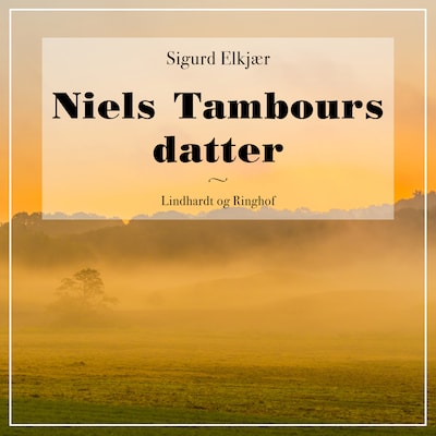 Niels Tambours datter – omslag til lydbogen af Sigurd Elkjær