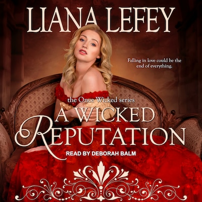 A Wicked Reputation – omslag til lydbogen af Liana LeFey