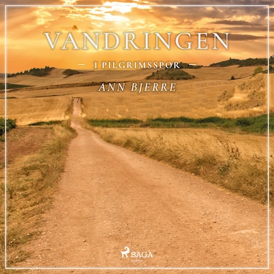 Vandringen - I pilgrimsspor – omslag til lydbogen af Ann Bjerre