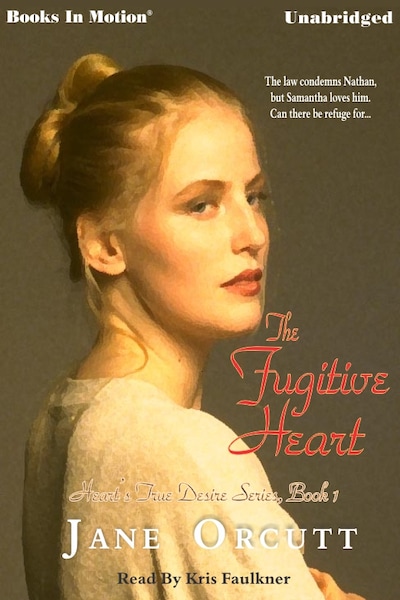 Fugitive Heart, The