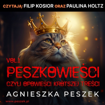 Peszkowieści, czyli opowieści krótszej treści – okładka audiobooka, autor Agnieszka Peszek