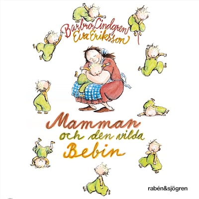 Mamman och den vilda bebin