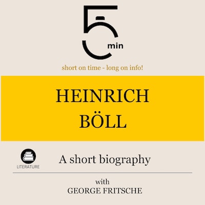 Heinrich Böll: A short biography – omslag til lydbogen af 5 Minutes, 5 Minute Biographies, George Fritsche