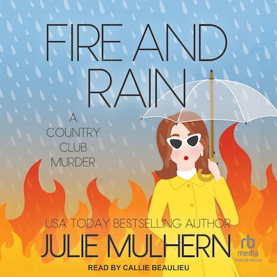 Fire and Rain – omslag til lydbogen af Julie Mulhern