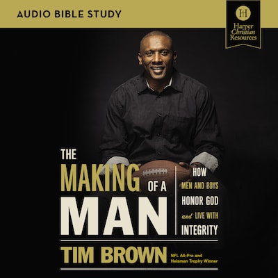 The Making of a Man Bible Study: Audio