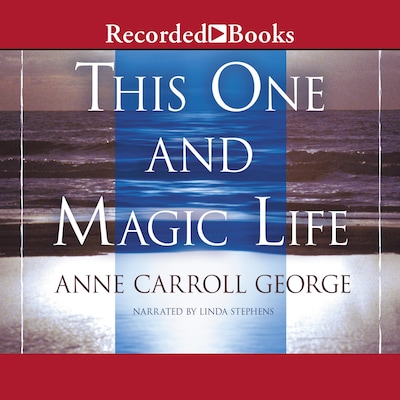 This One and Magic Life – omslag til lydbogen af Anne C. George