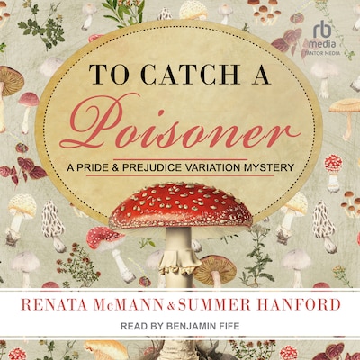 To Catch a Poisoner – omslag til lydbogen af Renata McMann, Summer Hanford