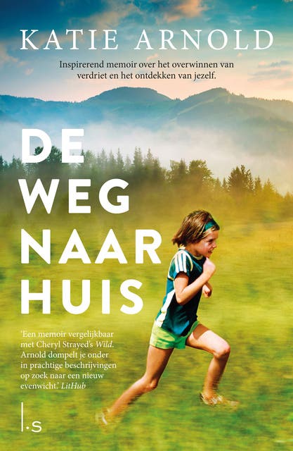 De weg naar huis – omslag van het luisterboek van Katie Arnold