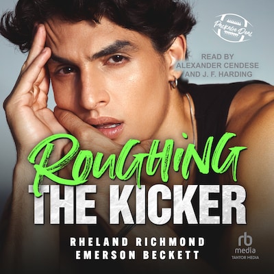 Roughing The Kicker – omslag til lydbogen af Rheland Richmond, Emerson Beckett