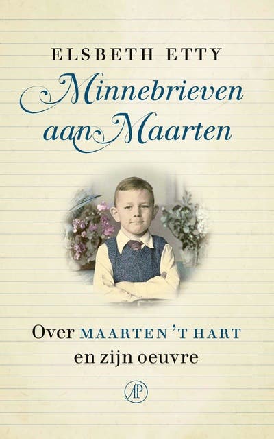 Minnebrieven aan Maarten: Over Maarten ’t Hart en zijn oeuvre