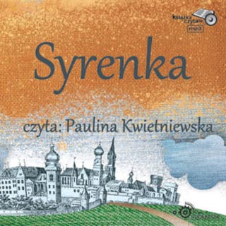 Syrenka – okładka audiobooka, autor Safarzyńska Elżbieta