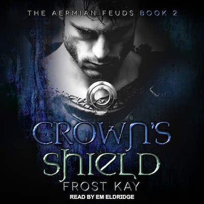 Crown's Shield – omslag til lydbogen af Frost Kay