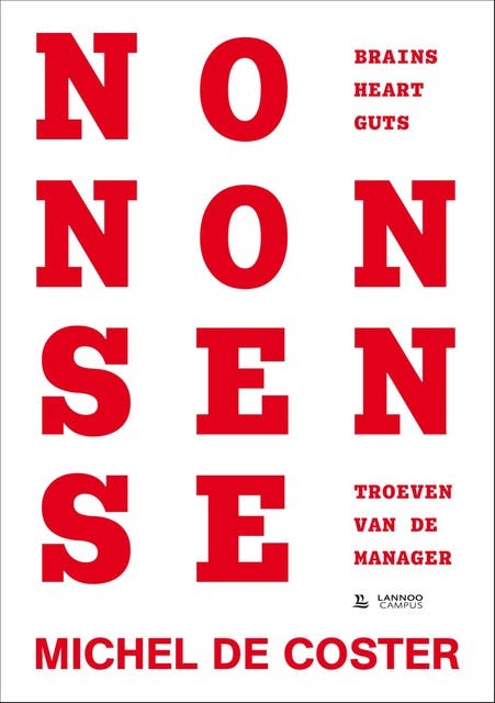 No nonsens: brain hearts guts troeven van de manager