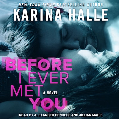 Before I Ever Met You – omslag til lydbogen af Karina Halle