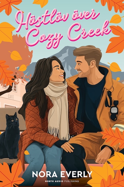 Höstlöv över Cozy Creek – omslag till ljudboken av Nora Everly