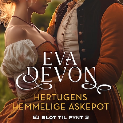 Hertugens hemmelige Askepot – omslag til lydbogen af Eva Devon