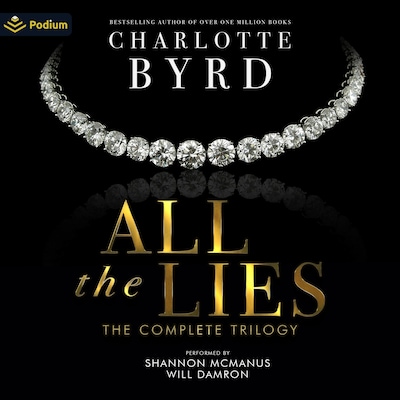All the Lies: The Complete Trilogy – omslag til lydbogen af Charlotte Byrd