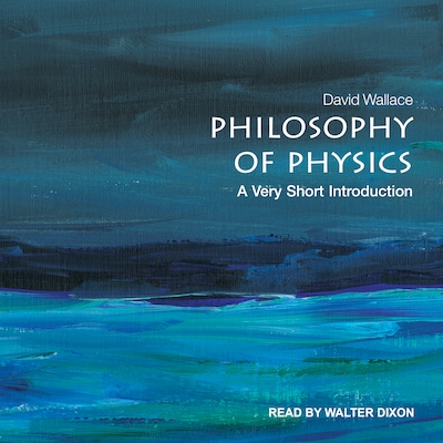 Philosophy of Physics – omslag til lydbogen af David Wallace