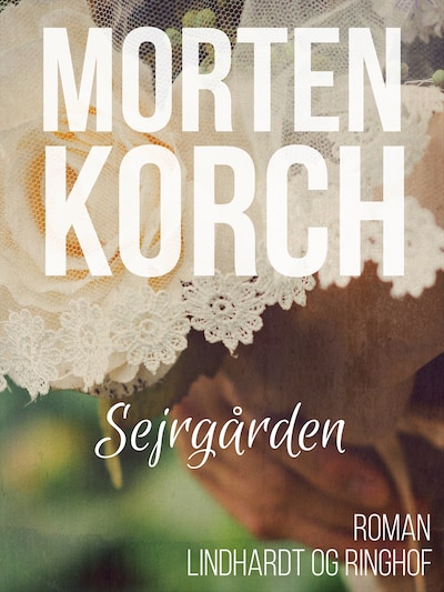 Sejrgården – omslag til lydbogen af Morten Korch