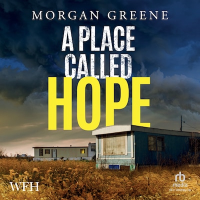 A Place Called Hope – omslag til lydbogen af Morgan Greene