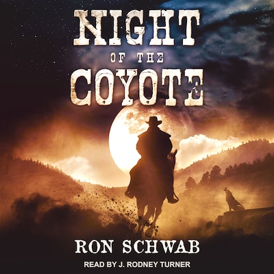 Night of the Coyote – omslag til lydbogen af Ron Schwab