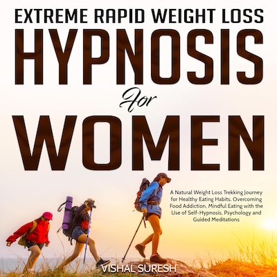 Extreme Rapid Weight Loss Hypnosis for Women