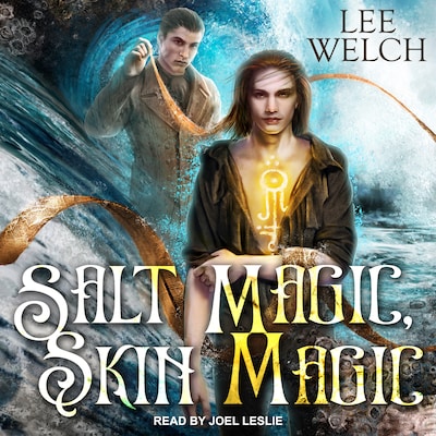 Salt Magic Skin Magic – omslag til lydbogen af Lee Welch