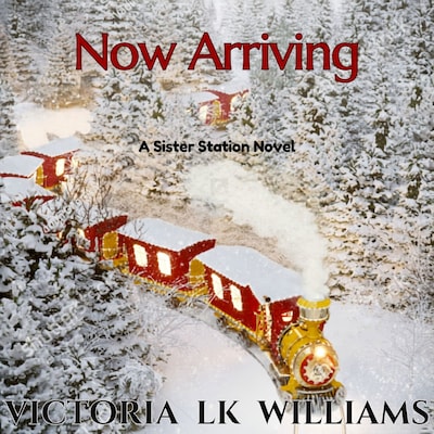 Now Arriving – omslag til lydbogen af Victoria LK Williams