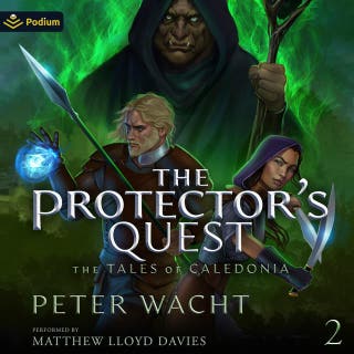 The Protector's Quest: The Tales of Caledonia, Book 2