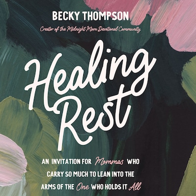 Healing Rest – omslag til lydbogen af Becky Thompson