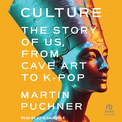 Culture – omslag til lydbogen af Martin Puchner